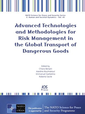 cover image of Advanced Technologies and Methodologies for Risk Management in the Global Transport of Dangerous Goods